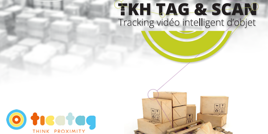 Ticatag/AASSET  présentent Tag&Scan, une solution de suivi de colis dans les entrepots Logistiques